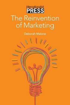 Paperback The Reinvention of Marketing Book