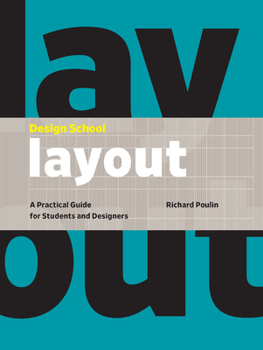 Hardcover Design School: Layout: A Practical Guide for Students and Designers Book