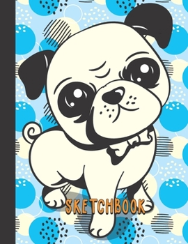 Paperback Sketchbook: Cute Blank Notebook for Sketching and Picture Space with Beautiful Pug Dog Circle Pattern, Unlined Paper Book for Draw Book