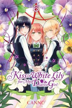 Paperback Kiss and White Lily for My Dearest Girl, Vol. 6 Book
