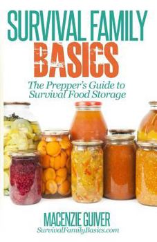 Paperback The Prepper's Guide to Survival Food Storage Book