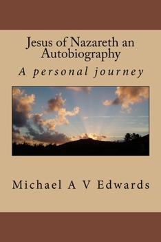 Paperback Jesus of Nazareth an Autobiography Book