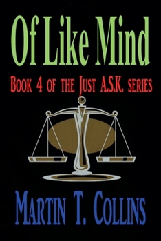 Paperback Of Like Mind (Just A.S.K.) Book