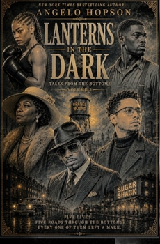 Paperback Lanterns in the Dark: Tales From the Bottoms Vol. 2 Book