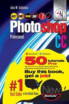 Paperback Photoshop CC Professional 52 (Macintosh/Windows): Buy This Book, Get a Job! Book