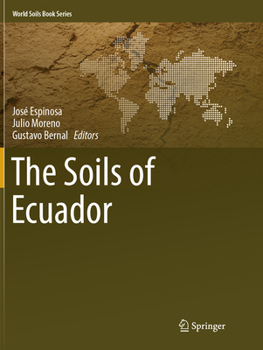 The Soils of Ecuador - Book  of the World Soils Book Series