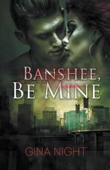 Paperback Banshee, Be Mine Book