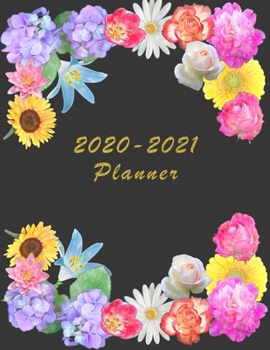 2020 - 2021 - Two Year Planner: Academic and Student Daily and Monthly Planner - July 2020 - June 2021 - Organizer & Diary - To do list - Notes - ... -  Elegant Gray Color with Flower composition
