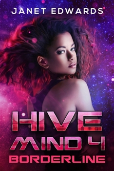 Borderline - Book #4 of the Hive Mind #0.5