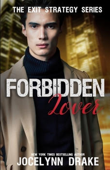 Forbidden Lover - Book #4 of the Exit Strategy