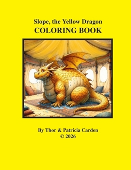 Paperback Slope, the Yellow Dragon Companion Coloring Book