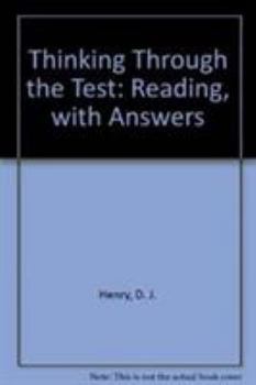 Paperback Thinking Through the Test : A Study Guide to Accompany The Florida College Basic Skills Exit Tests : Reading with Answers Book