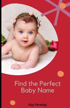 Paperback Find the Perfect Baby Name Book