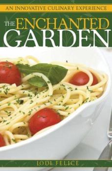 Plastic Comb The Enchanted Garden: An Innovative Culinary Experience: Connect...Create...Cook Book