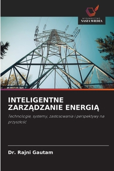 Inteligentne ZarzAdzanie EnergiA (Polish Edition)