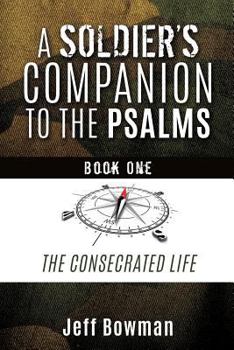 Paperback A Soldier's Companion to the Psalms, Book One Book