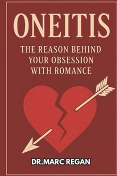 Paperback Oneitis: The reason behind your obsession with romance Book