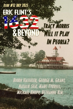 Eric Flint's 1632 & Beyond Issue #12