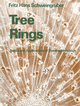 Paperback Tree Rings: Basics and Applications of Dendrochronology Book