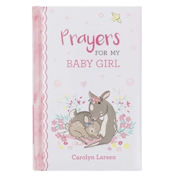 Hardcover Gift Book Prayers for My Baby Girl Book