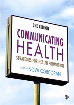 Paperback Communicating Health: Strategies for Health Promotion Book