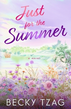 Just for the Summer (Just Love)