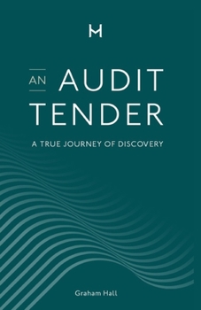 Paperback An Audit Tender: A True Journey of Discovery Book