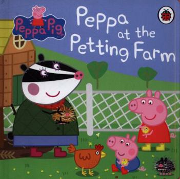 Paperback Peppa Pig: Peppa at the Petting Farm Book