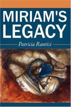 Miriam's Legacy