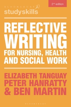 Paperback Reflective Writing for Nursing, Health and Social Work Book