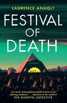 Festival of Death - Book #2 of the Mindful Detective