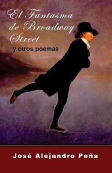 Paperback El Fantasma de Broadway Street: Y Otros Poemas [Spanish] Book