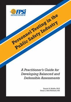 Paperback Personnel Testing in the Public Safety Industry: A Handbook for Developing and Validating Balanced and Defensible Assessments Book