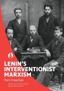 Paperback Lenin's Interventionist Marxism Book