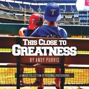 Paperback This Close To Greatness Book