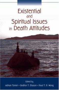 Paperback Existential and Spiritual Issues in Death Attitudes Book