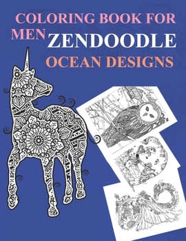Paperback Coloring Book For Men: Zendoodle Ocean Designs: Zendoodle Coloring Book