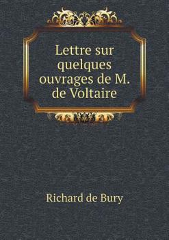 Paperback Lettre sur quelques ouvrages de M. de Voltaire [French] Book