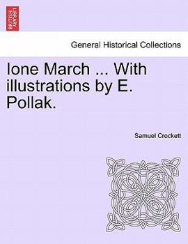 Paperback Ione March ... with Illustrations by E. Pollak. Book
