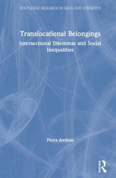 Hardcover Translocational Belongings: Intersectional Dilemmas and Social Inequalities Book