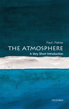 Paperback The Atmosphere: A Very Short Introduction Book
