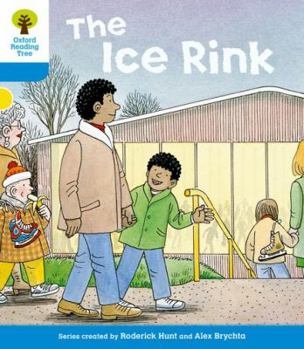 Paperback Oxford Reading Tree: Level 3: First Sentences: The Ice Rink Book