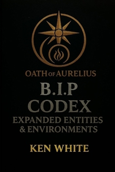 Expanded Codex: Entities & Environments