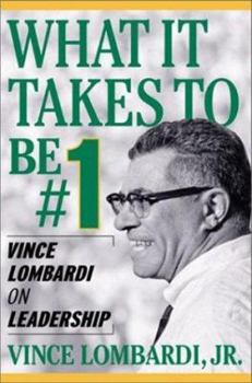 Hardcover What It Takes to Be Number #1: Vince Lombardi on Leadership Book