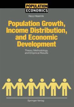 Paperback Population Growth, Income Distribution, and Economic Development: Theory, Methodology, and Empirical Results Book