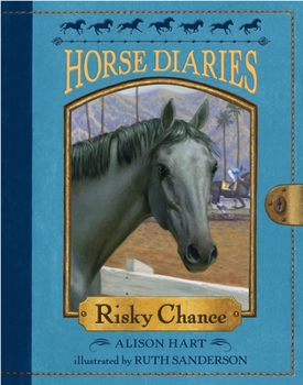 Risky Chance - Book #7 of the Horse Diaries