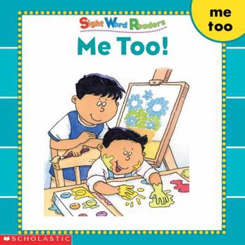 Paperback Me Too! (Sight Word Readers) (Sight Word Library) Book