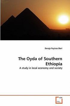 The Oyda of Southern Ethiopia: A study in local economy and society