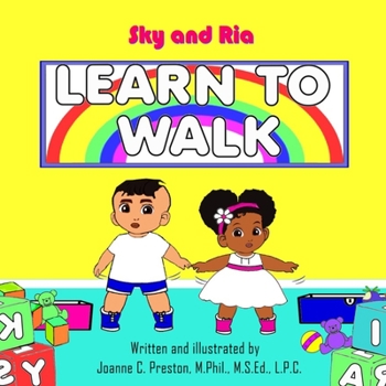 Paperback Sky and Ria: Learn to Walk Book