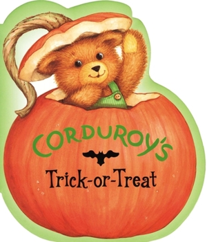 Corduroy's Trick-or-Treat - Book  of the Corduroy